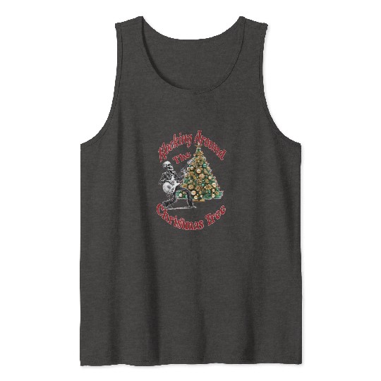 Rocking Around the Christmas Tree Skeleton Tank Tops,