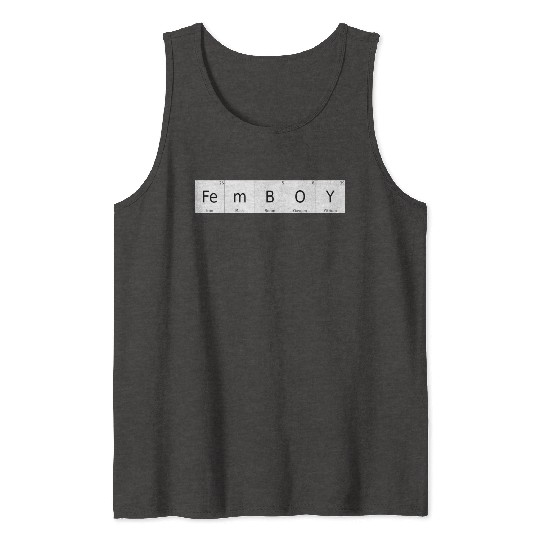 Periodic Table Chemical Element Femboy Bigender Si Tank Tops