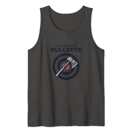 Axe Throwing Axe Thrower Lumberjack Funny Bullseye Tank Tops