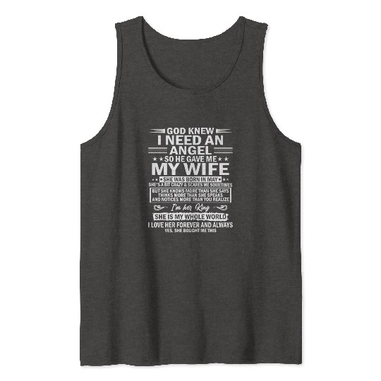 He Gave Me My Wife She Was Born In May Tank Tops