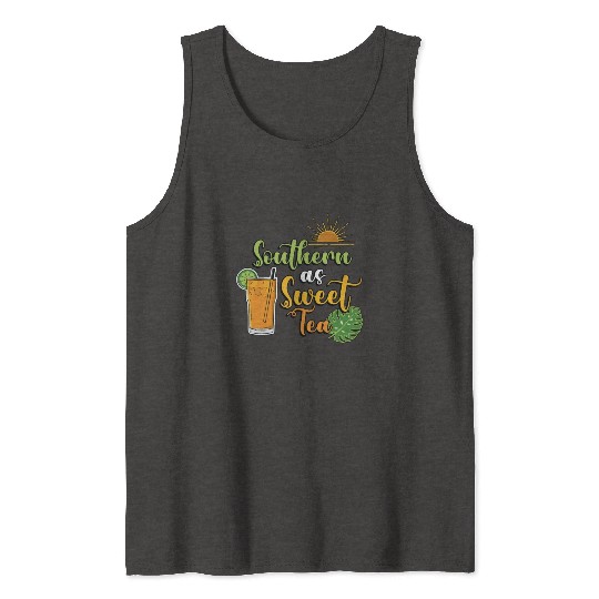 Sweet Tea Southern As Sweet Tea Southern Country Tank Tops