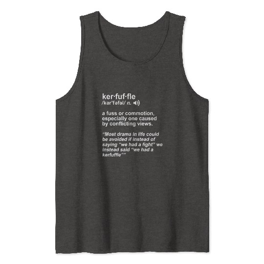 Weird Words Kerfuffle Geek Tank Tops