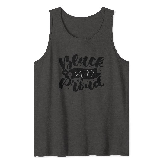 black and proud Tank Tops