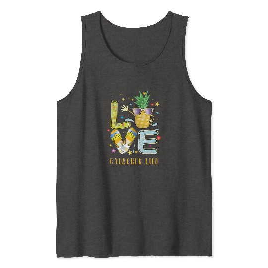 Teacher Life Pineapple Sunglasses Flip Flop Tank Tops
