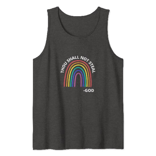 Thou Shall Not Steal Rainbow God Christian Tank Tops