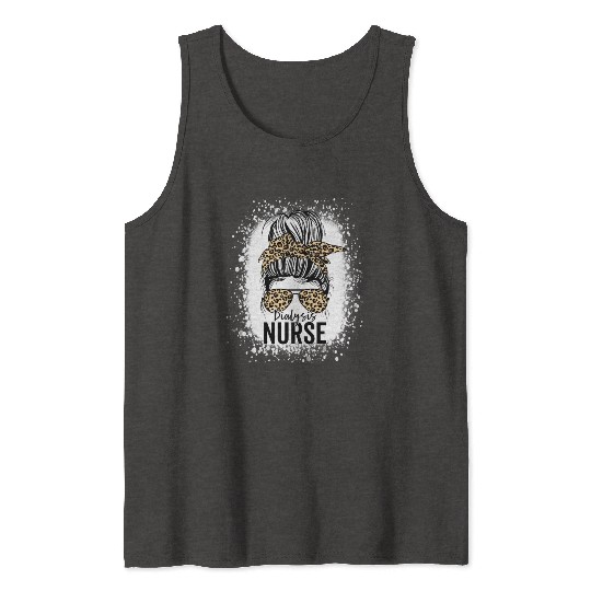 Dialysis Nurse Appreciation Messy Bun Dialysis Tank Tops