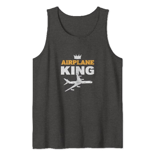 Airplane King Soldiers Or Armed Forces Gift Tank Tops