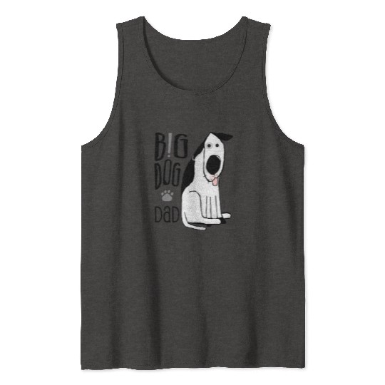 Big Dog Dad Tank Tops