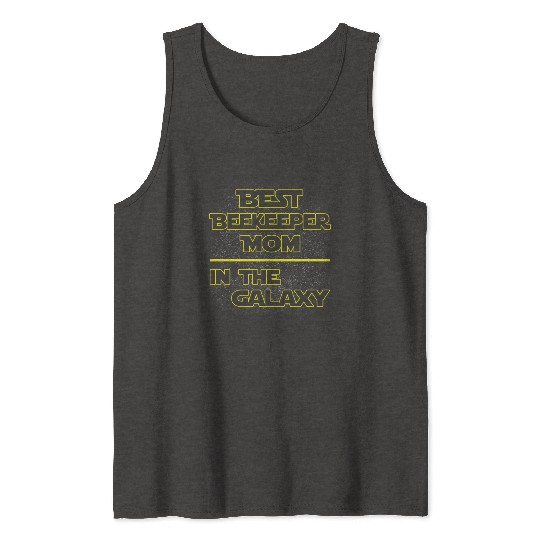 Best Beekeeper Mom In The Galaxy Mother's Day Gift Tank Tops