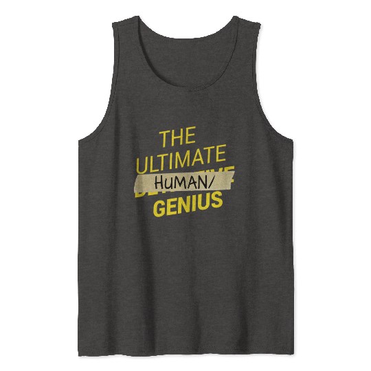 B99 Ultimate human slash genius Tank Tops