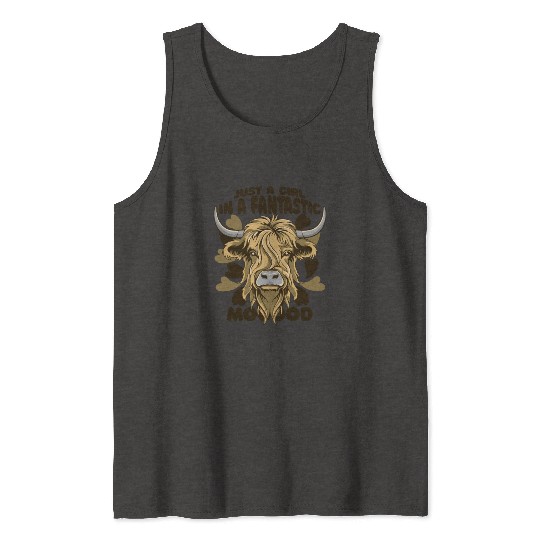 A Girl In A Fantastic Mood Highland Cow Highland Tank Tops