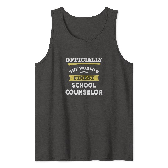 The World's Finest School Counselor Tank Tops