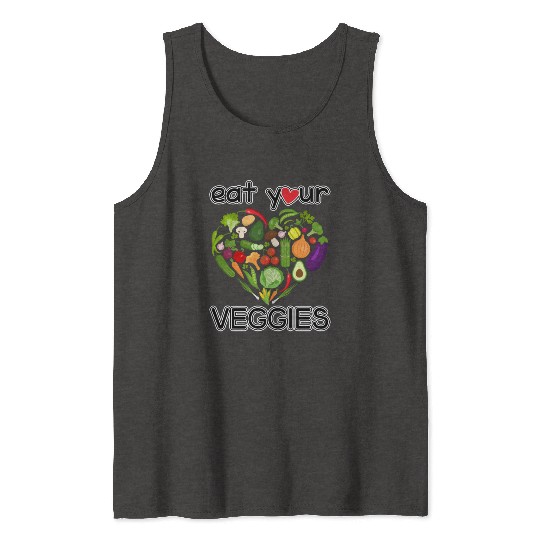 eat your veggies Tank Tops
