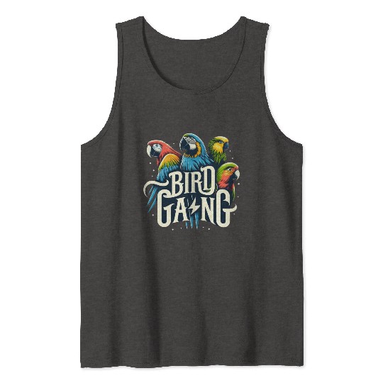 Bird Gang Parrot Funny Birder Flock Owner Macaw Tank Tops
