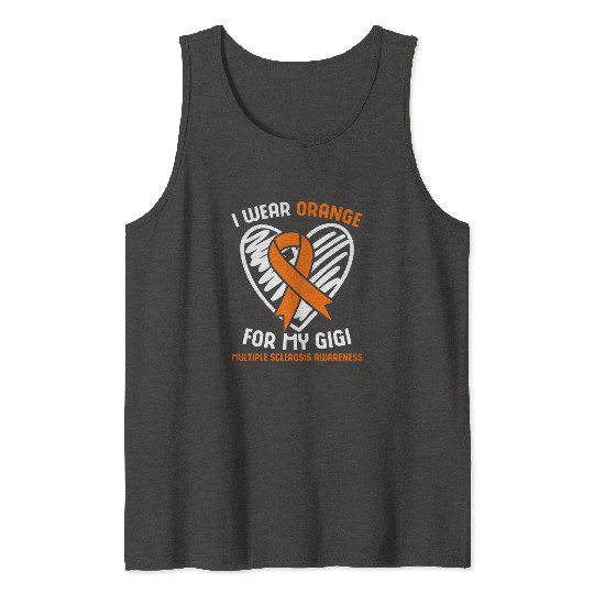 I Wear Orange For My Gigi Multiple Sclerosis Aware Tank Tops