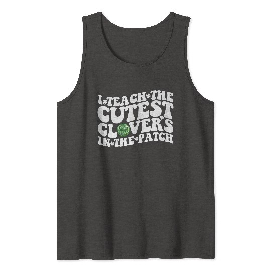 I Teach The Cutest Clovers In The Patch Disco Ball Tank Tops