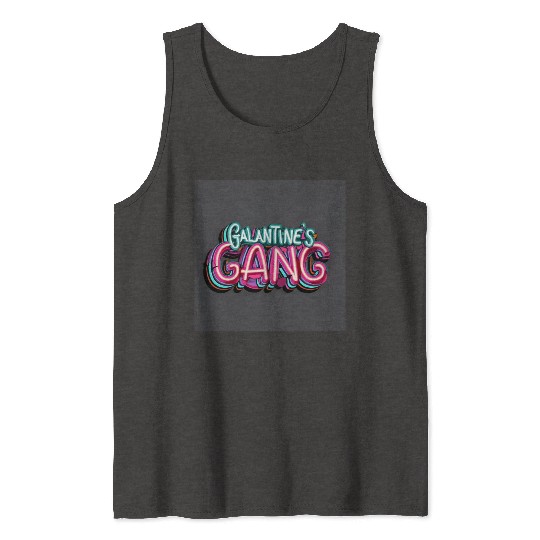 GALENTINE'S Gang Tank Tops
