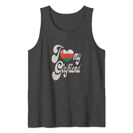OmanI Love My Omani Girlfriend Tank Tops