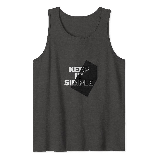 Simply Elegant: Keep It Simple Design Tank Tops