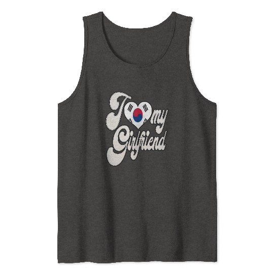 uploadedI Love My South Korean Girlfriend Tank Tops