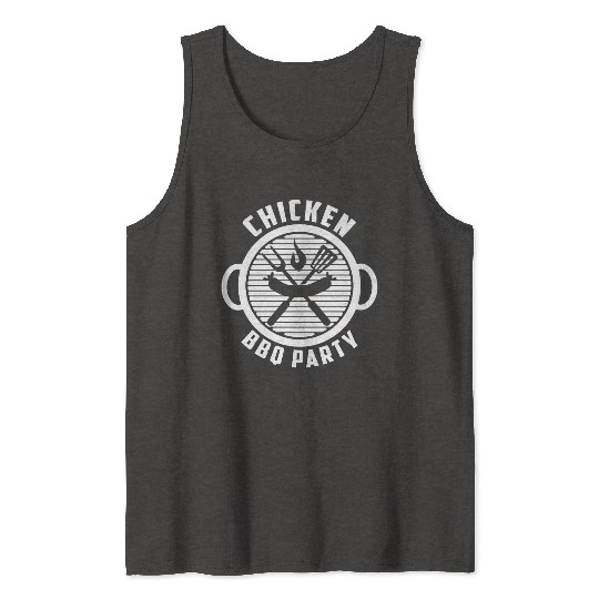 Chicken BBQ Party - BBQ Barbeque Tank Tops