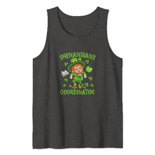 Shenanigans Coordinator Funny Teacher St Patrick Tank Tops