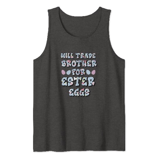 Easter Egg Negotiations: Sibling Swapsies Edition Tank Tops