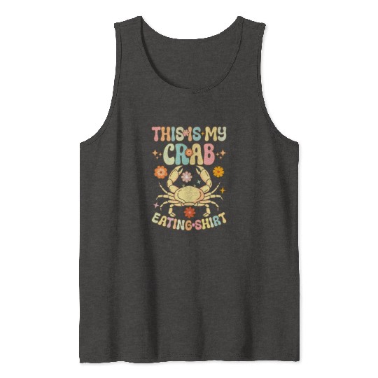 Groovy Crab Lover Seafood Lover Tank Tops