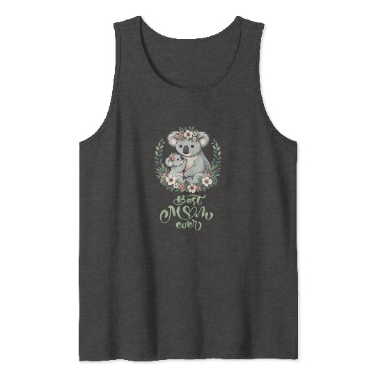 Best Mom Ever Koala Embrace Floral Wreath Tank Tops