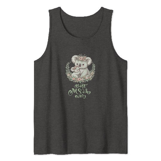 Best Mom Ever Koala Embrace Floral Wreath Tank Tops