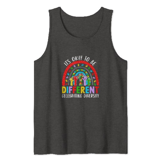 It S Okay To Be Different Embrace Neurodiversity Tank Tops