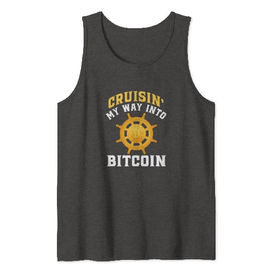 Cruisin My Way Into Bitcoin Tank Tops