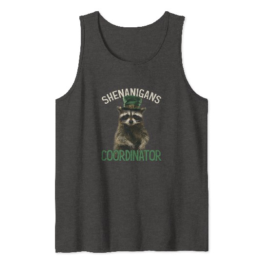 Shenanigans Coordinator Cute Raccoon Funny Tank Tops