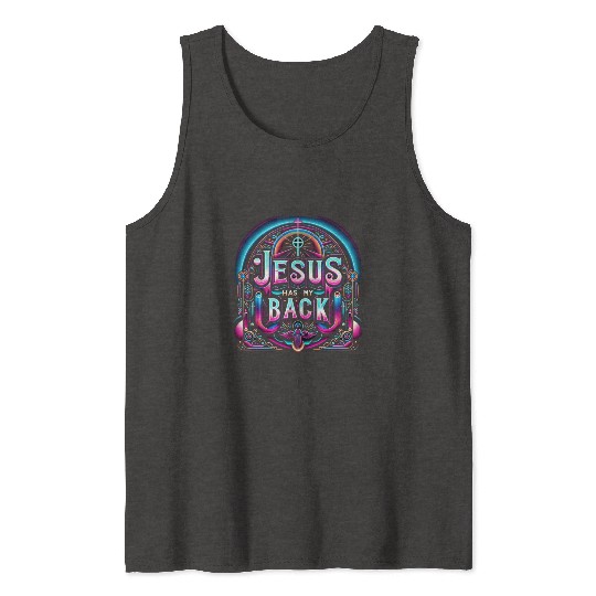 Jesus Has My Back 26 Tank Tops