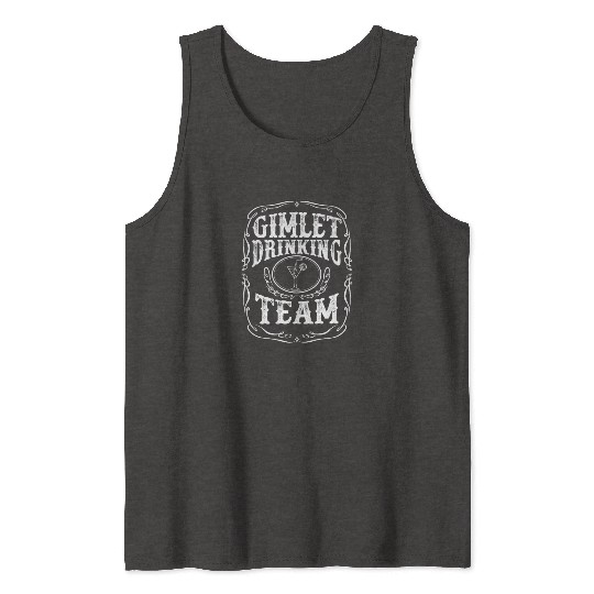Gimlet Drinking Team Tank Tops - Cocktail Alcoholic