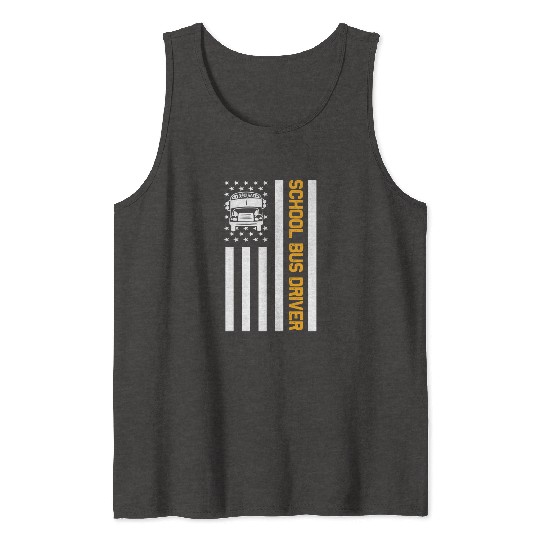 School Bus Driver American Flag School Bus Driver Tank Tops