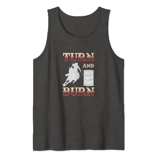 Barrel Racing Turn And Burn Tank Tops