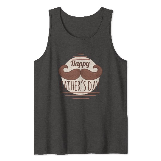 Happy Father's Day Tank Tops