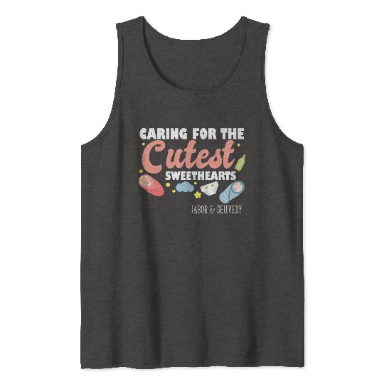 Caring For Cutest Sweethearts NICU Labor And Tank Tops