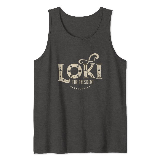 Loki For President Funny History Tank Tops