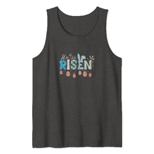 He Is Risen Easter Celebration Theme Tank Tops
