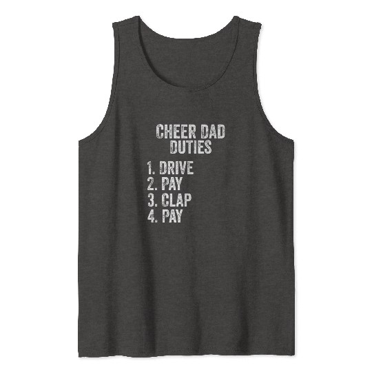 Fathers Day Funny Cheer Dad Duties Drive Pay Clap Tank Tops