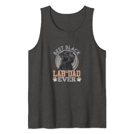 Labrador Owner BEST BLACK LAB DAD EVER Dog Tank Tops