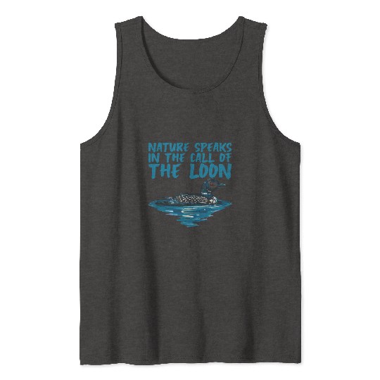 Nature Speaks In The Call Of The Loon 2 Tank Tops