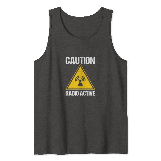 Radio Active Funny Ham Radio Operator Tank Tops