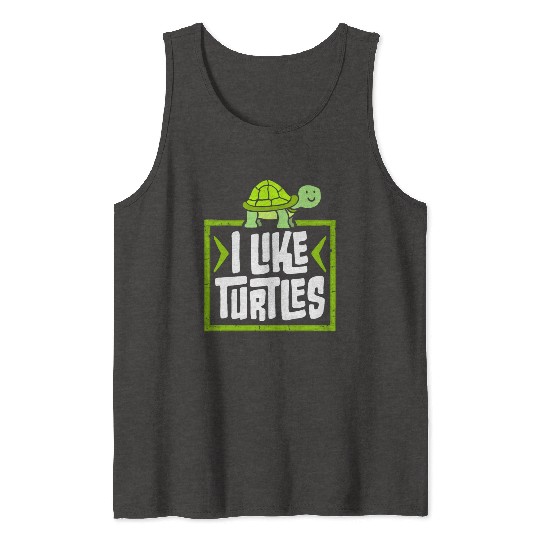 I Like Turtles Cute Tortoise Love Turtle Lover Tank Tops