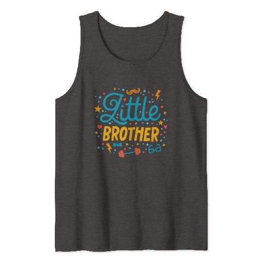 My brother is the best Brother! Tank Tops
