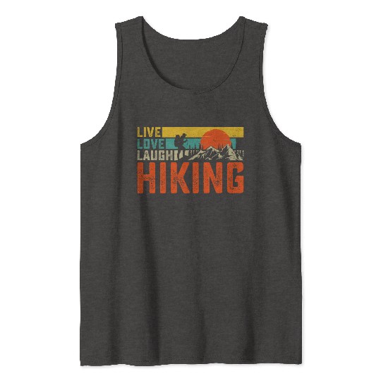 Live love laugh hiking Tank Tops