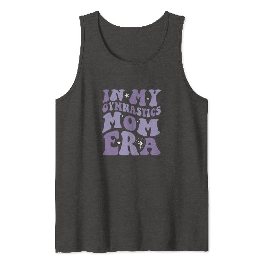 In My Gymnastics Mom Era on back Tank Tops