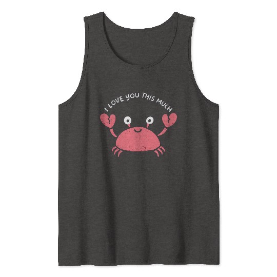 I love you this much, kawaii lobster Tank Tops